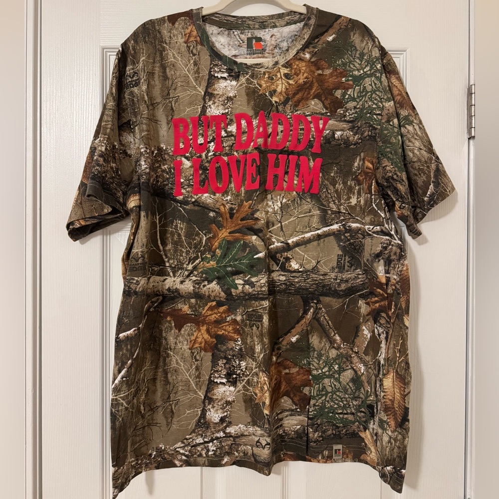 But Daddy I Love Him Real Tree T-Shirt